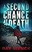 A Second Chance at Death (B...