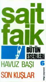 Havuz Başı / Son Kuşlar (Paperback)