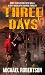 Three Days (Beyond These Wa...