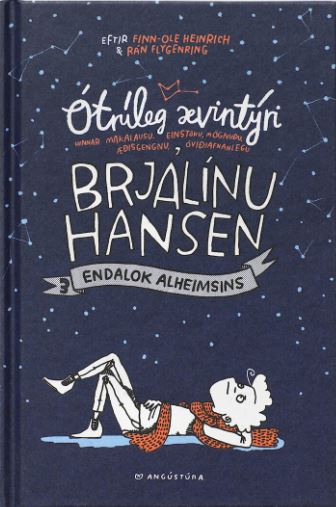 Endalok alheimsins (Ótrúleg ævintýri Brjálínu Hansen, #3)