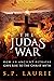 The Judas War: How an ancie...
