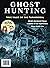 Ghost Hunting: True Tales Of The Paranormal