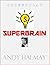 SUPERBRAIN