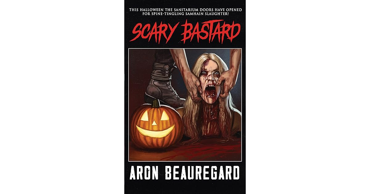 Scary Bastard by Aron Beauregard
