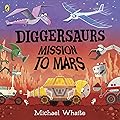 Diggersaurs: Mission to Mars