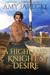 A Highland Knight’s Desire (Highland Dynasty #2)