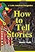How to Tell Stories by Daniel Mato