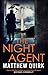 The Night Agent by Matthew Quirk