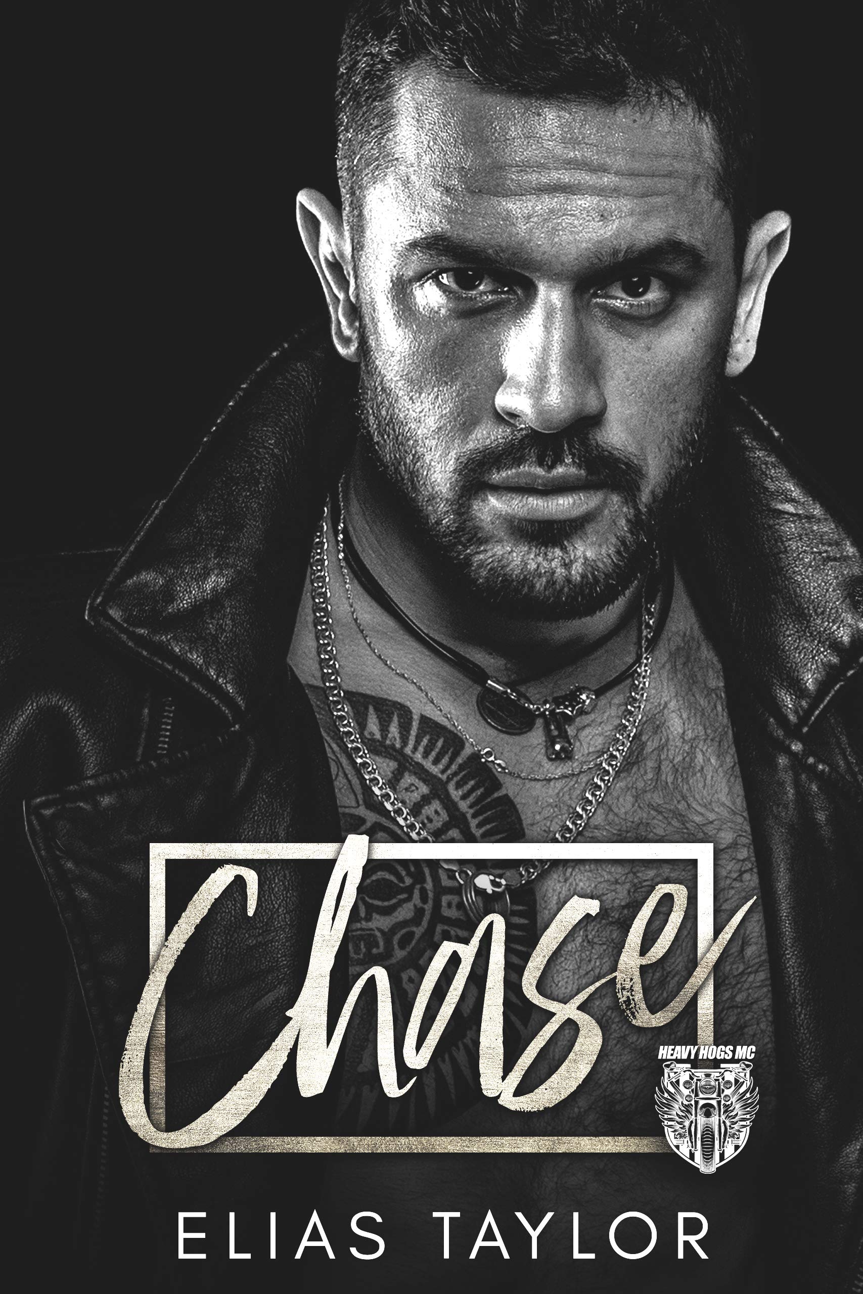 Chase: An MC Romance (Heavy Hogs Book 10)