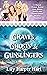 Graves, Ghosts & Gunslingers (Hannah Hickok, Rowan Gray, Harper Harlow and Maddie Graves)