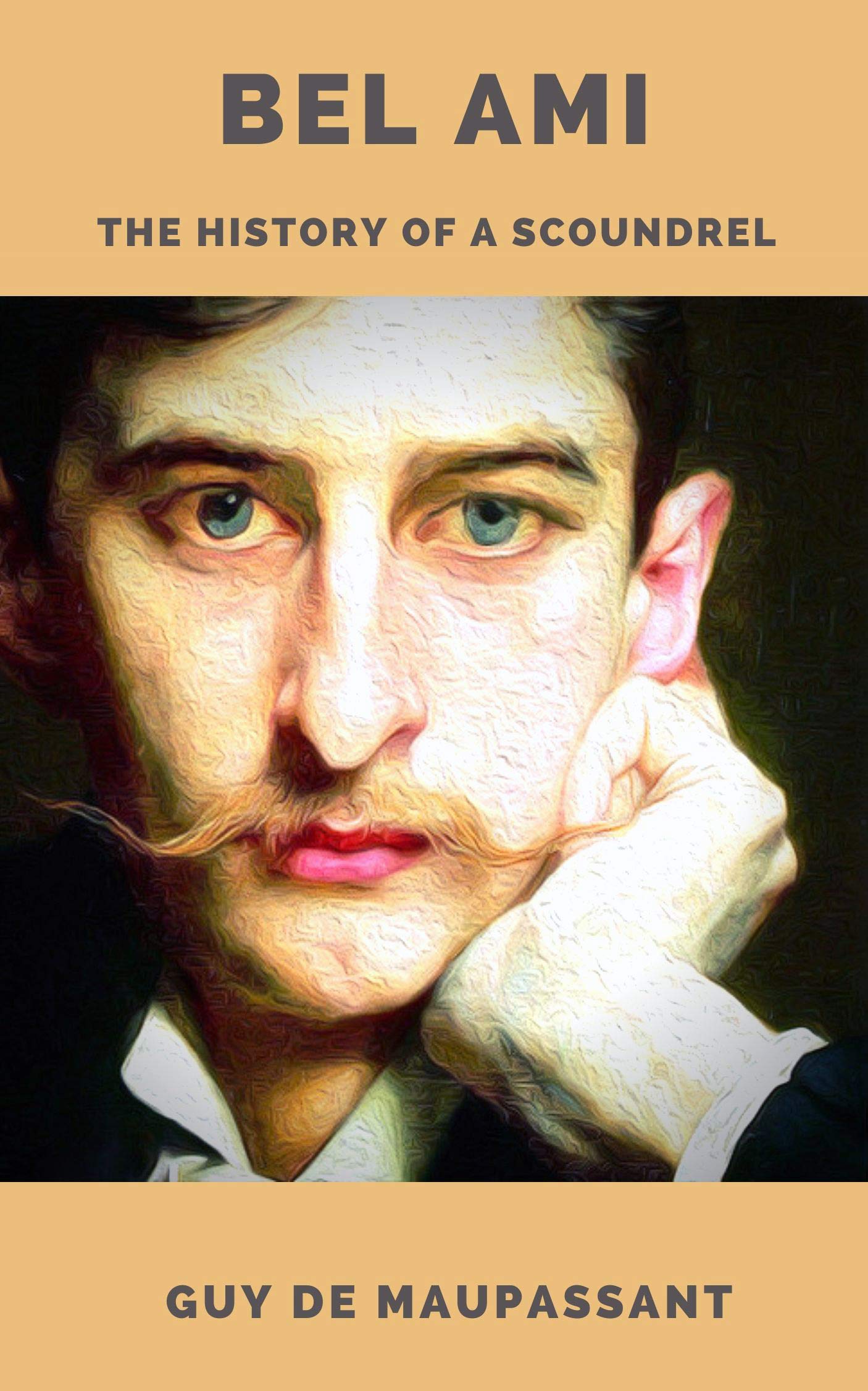 Bel Ami: The History of a Scoundrel