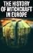 The History of Witchcraft i...
