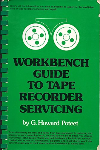 Workbench guide to tape recorder servicing