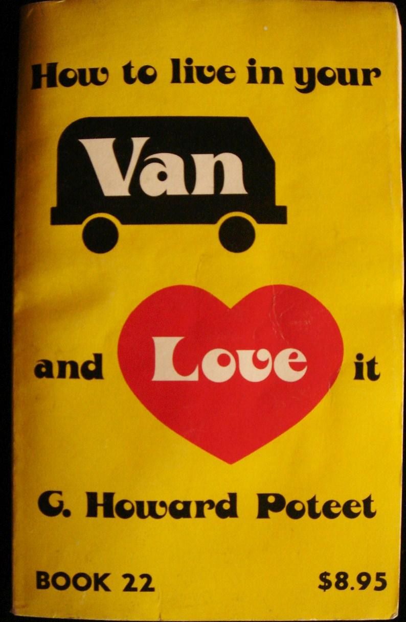 How to live in your van and love it! (Spiral-bound)