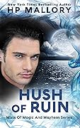 Hush of Ruin (Underworld, #18)