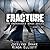 Fracture (Unbreakable Bonds #6)