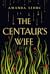 The Centaur's Wife