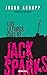 Los últimos días de Jack Sparks