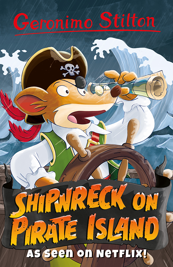 Shipwreck on Pirate Island (Geronimo Stilton, Series 3)