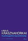 Η μελαγχολία της αντίστασης by László Krasznahorkai
