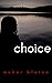Choice