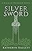Silver Sword (Realm of Weid...