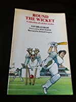 Round The Wicket: A Selection Of Cricket Stories (Paperback)