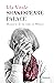 Shakespeare Palace by Ida Vitale