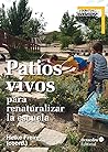 Patios vivos para...
