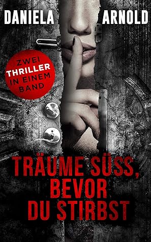 Träume süss, bevor du stirbst