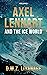 Axel Lennart and the Ice World by D.M.Z. Liyanage