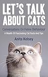 Let's Talk about Cats by Anita Kelsey