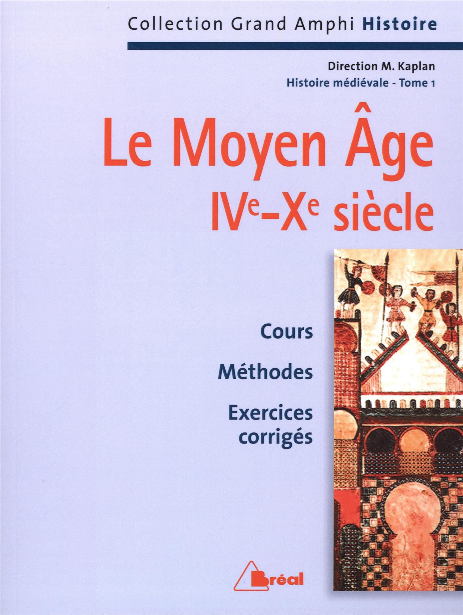 Le Moyen Âge : IVe-Xe siècle