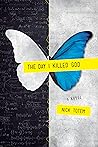 The Day I Killed God