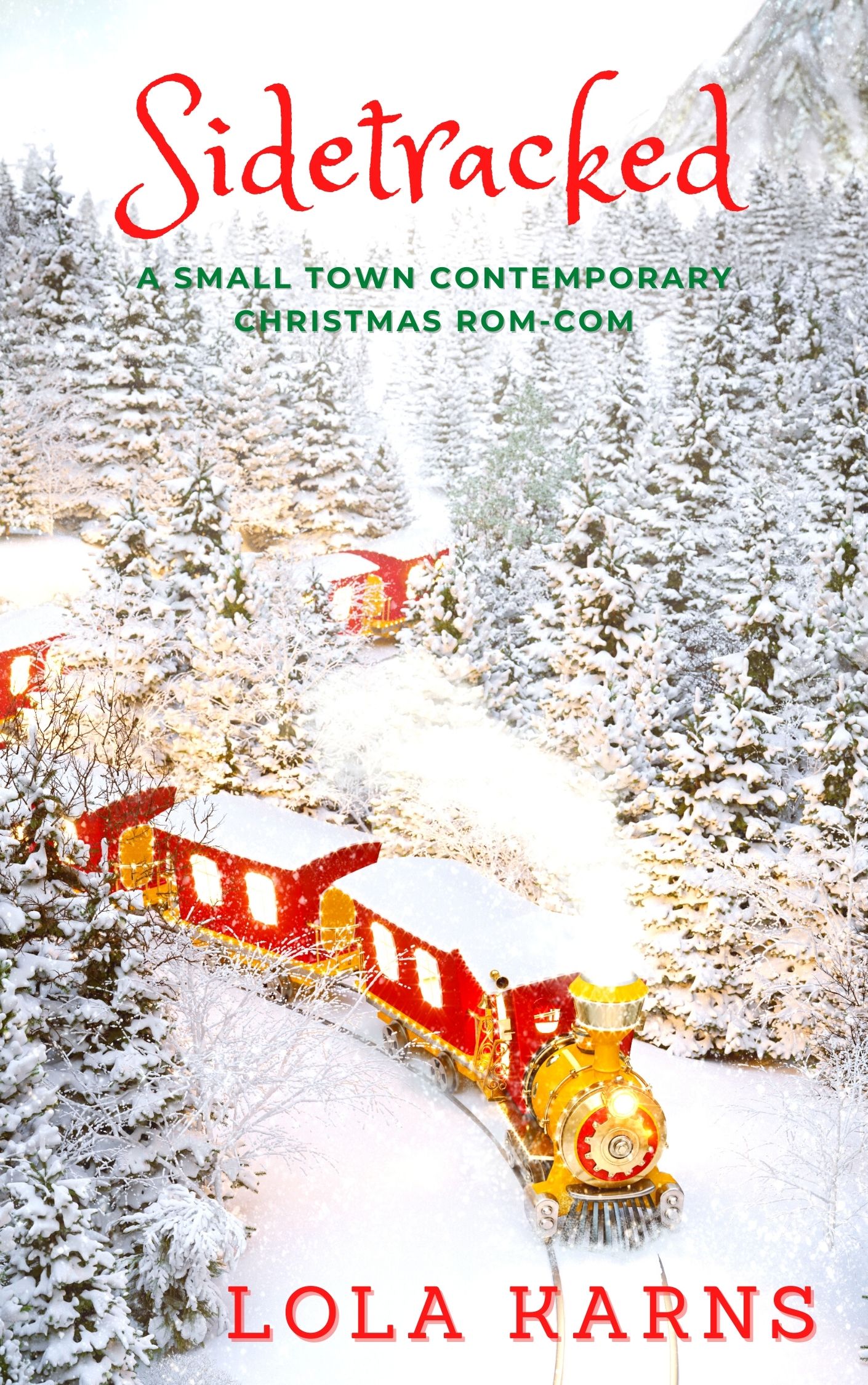 Sidetracked: A Small Town Contemporary Christmas Rom-Com