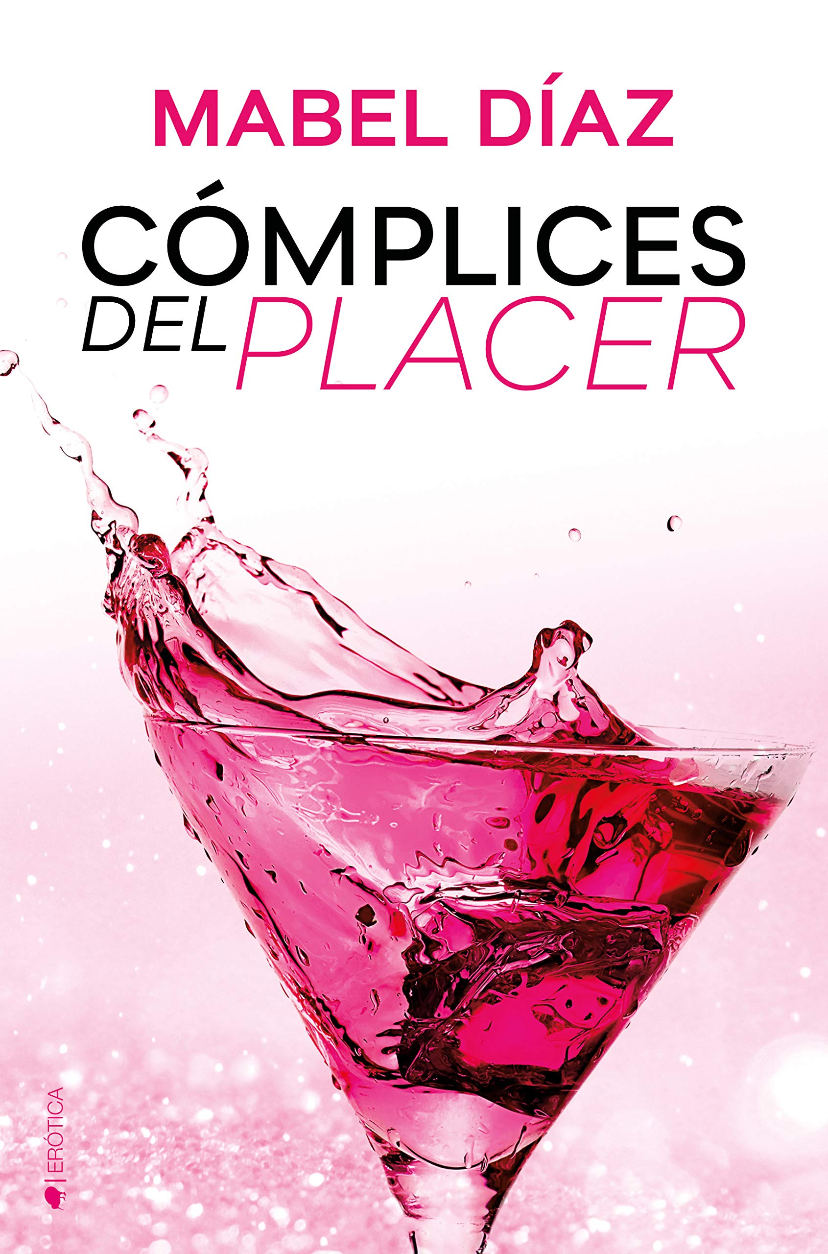 Cómplices del placer (Kindle Edition)
