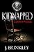 Kidnapped: A Crime Of Passion