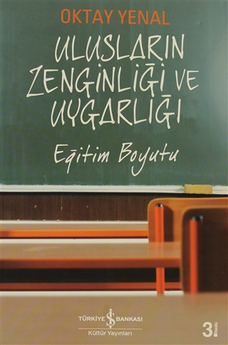 Ulusların Zenginliği ve Uygarlığı: Eğitim Boyutu
