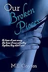 Book cover for Our Broken Pieces (Pieces #1)