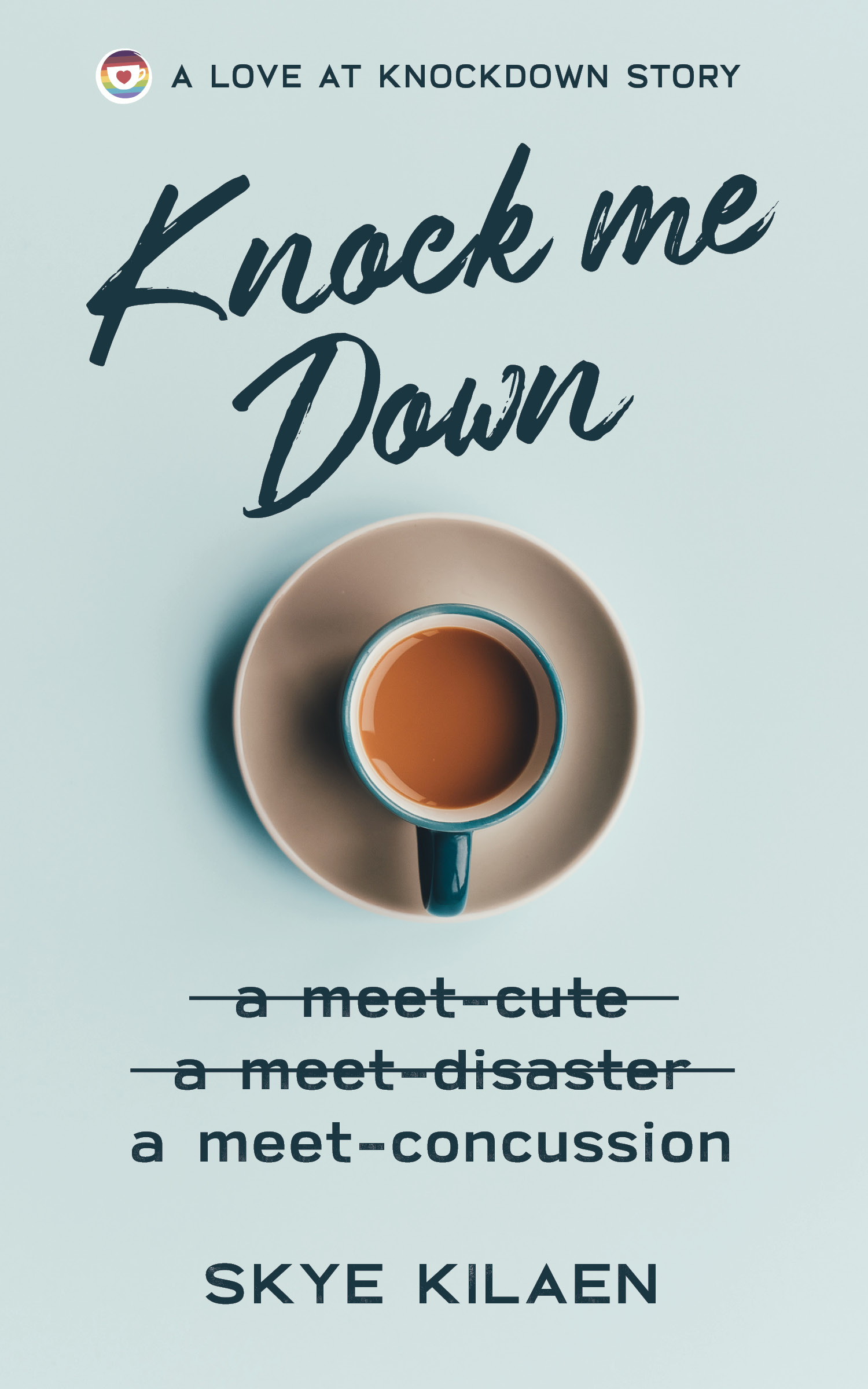 Knock Me Down (Love at Knockdown #0.5)
