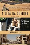 A Vida na Sombra