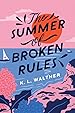 Image for The Summer of Broken Rules