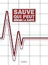 Sauve qui peut : ...