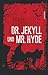 Der seltsame Fall des Dr. Jekyll und Mr. Hyde