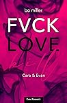 FVCK.LOVE.KILL.: Cara & Evan (Dark Romance Erotikthriller) (German Edition)