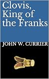 Clovis, King of t...