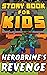 Storybook for Kids Adam and Marky in Episode Two Herobrine's ... by Adam Marky