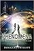 Phenomena by Douglas Phillips Phenomena by Douglas Phillips