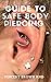 GUIDE TO SAFE BODY PIERCING  by Vincent Brown