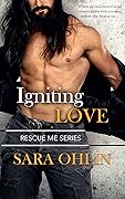 Igniting Love